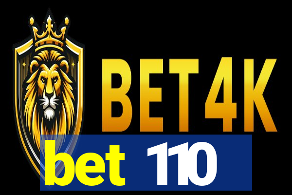 bet 110